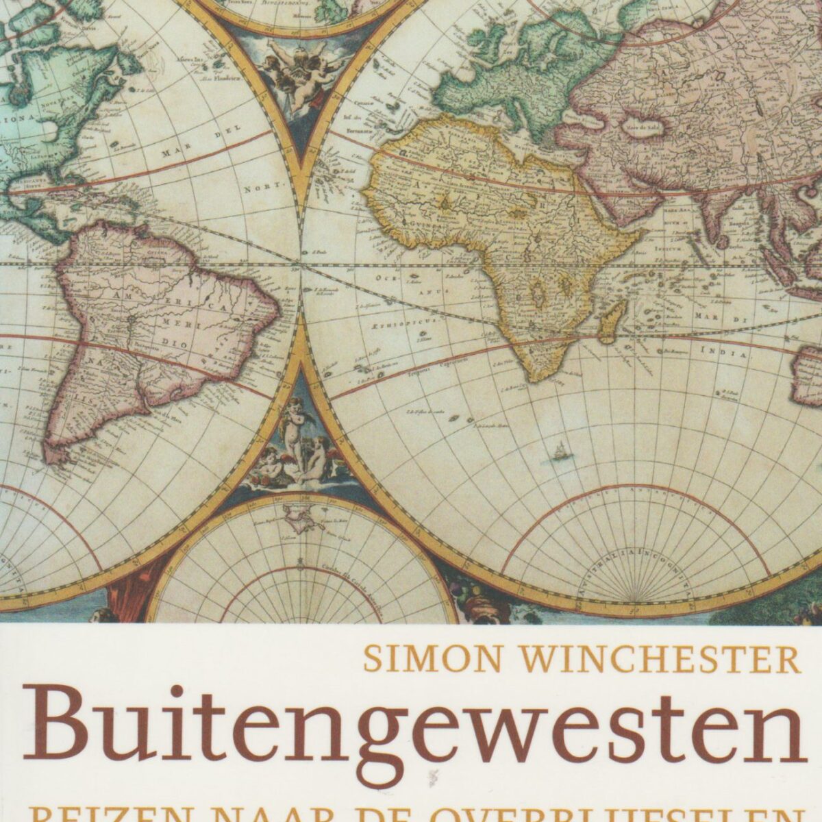 Buitengewesten - Reizen naar de overblijfselen van het Britse wereldrijk -
