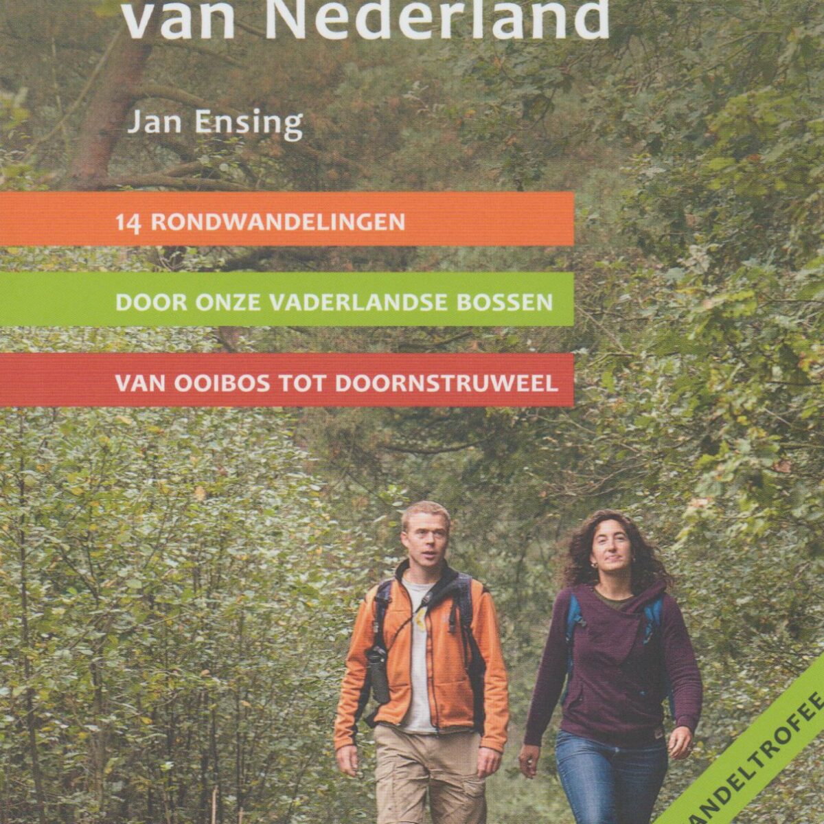 De mooiste boswandelingen van Nederland