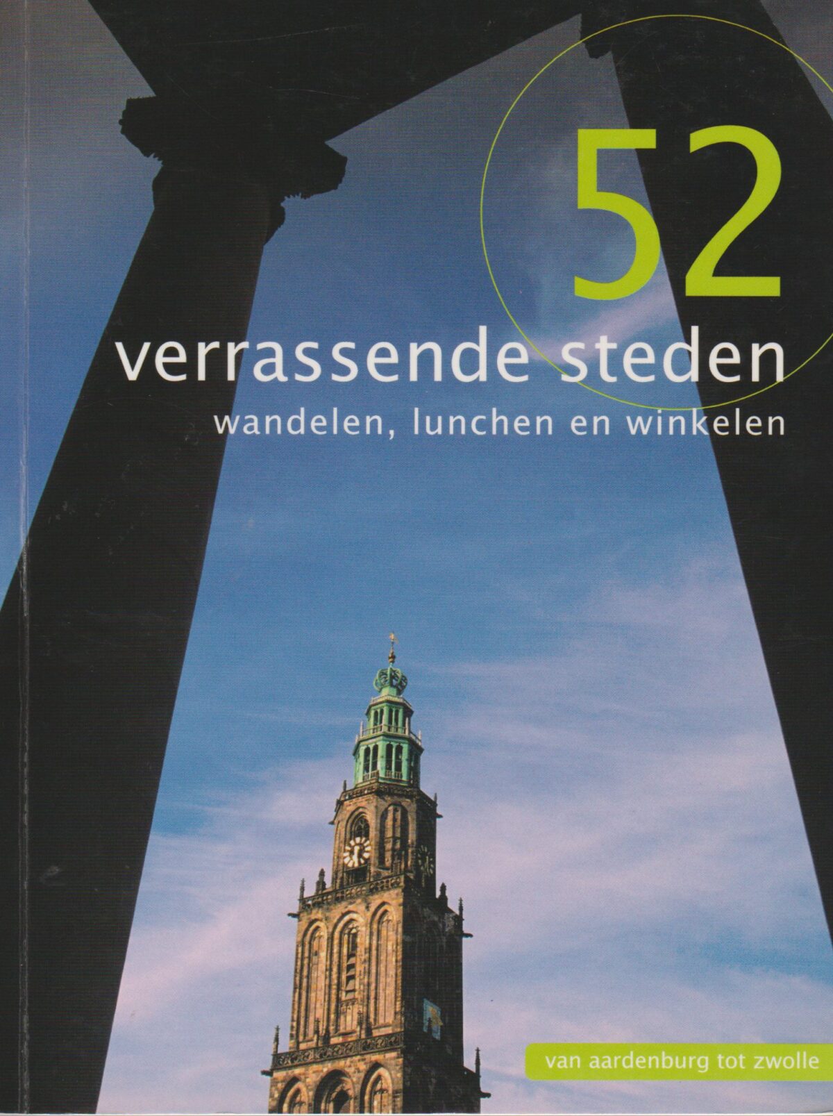 Scan_20200526-2-scaled 52 verrassende steden - wandelen, lunchen en winkelen - van Aardenburg tot Zwolle -