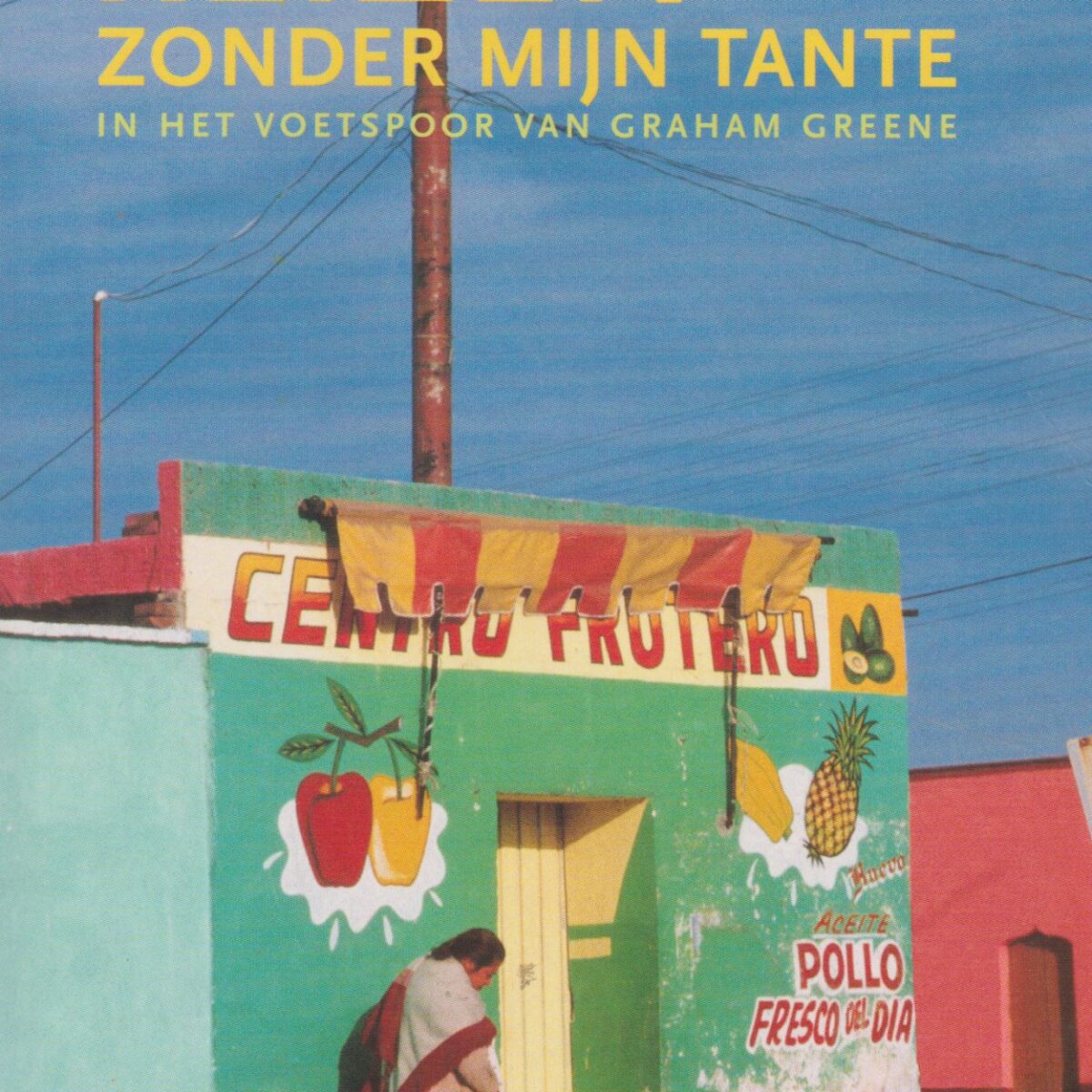 Reizen zonder mijn tante