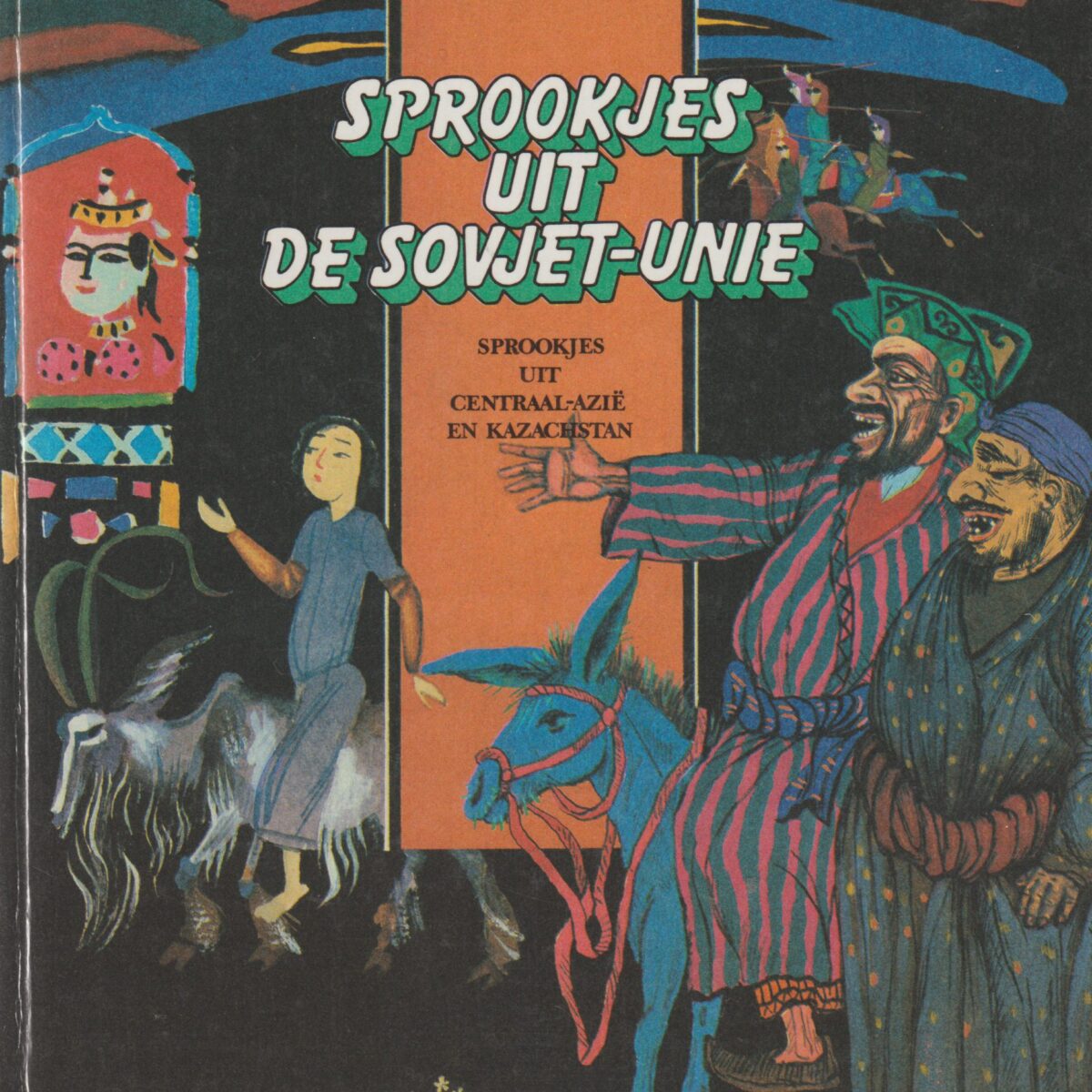 Sprookjes uit de Sovjet-Unie - Sprookjes uit Centraal-Azië en Kazachstan -