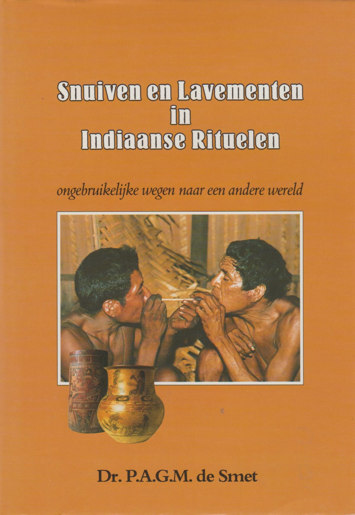 Snuiven en lavementen in Indiaanse Rituelen