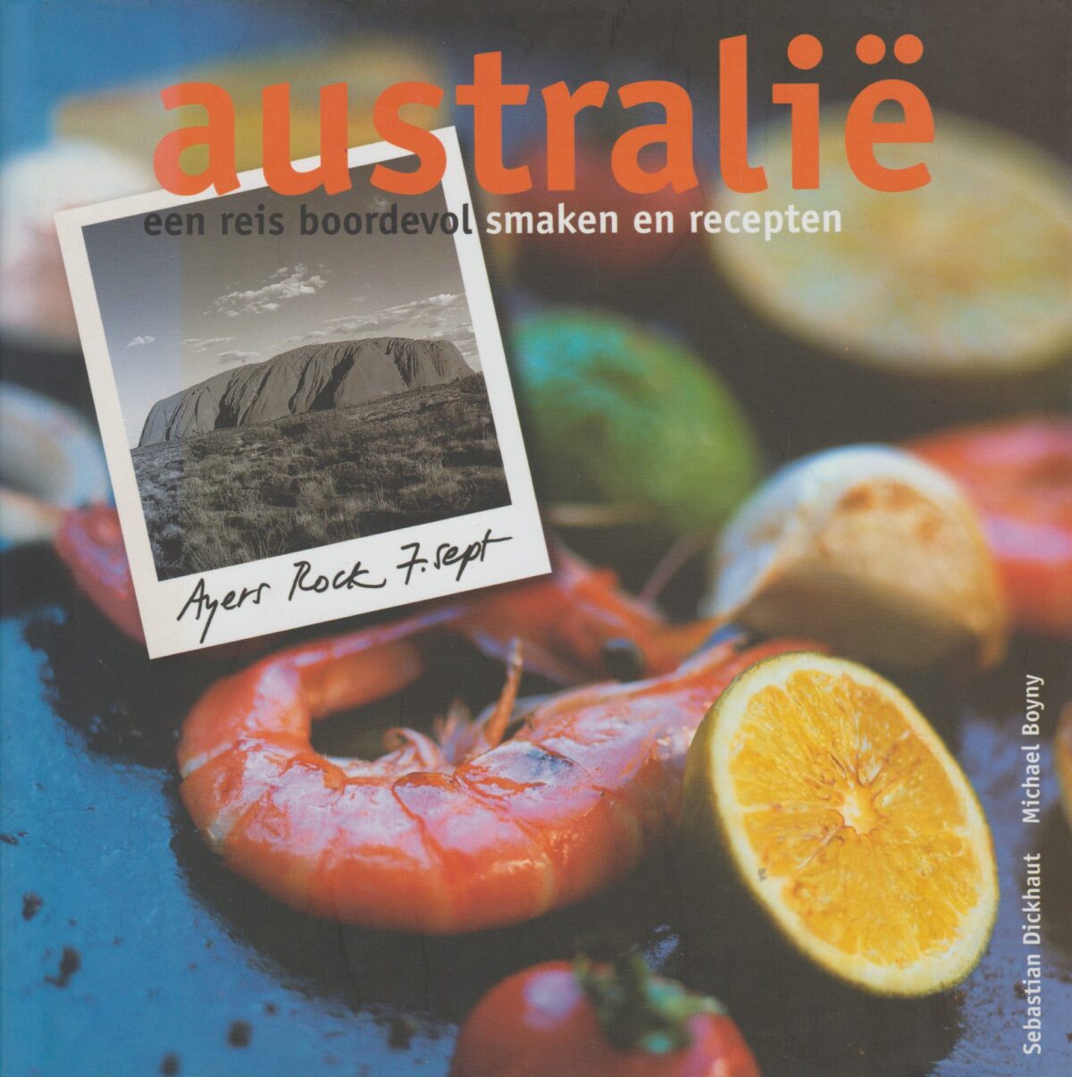 Scan_20200705-17-scaled Australië - een reis boordevol smaken en recepten -