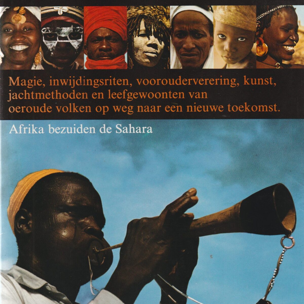 Volken en Stammen - Afrika bezuiden de Sahara -