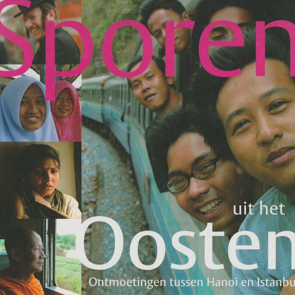 Sporen uit het Oosten - Ontmoetingen tussen Hanoi en Istanbul -