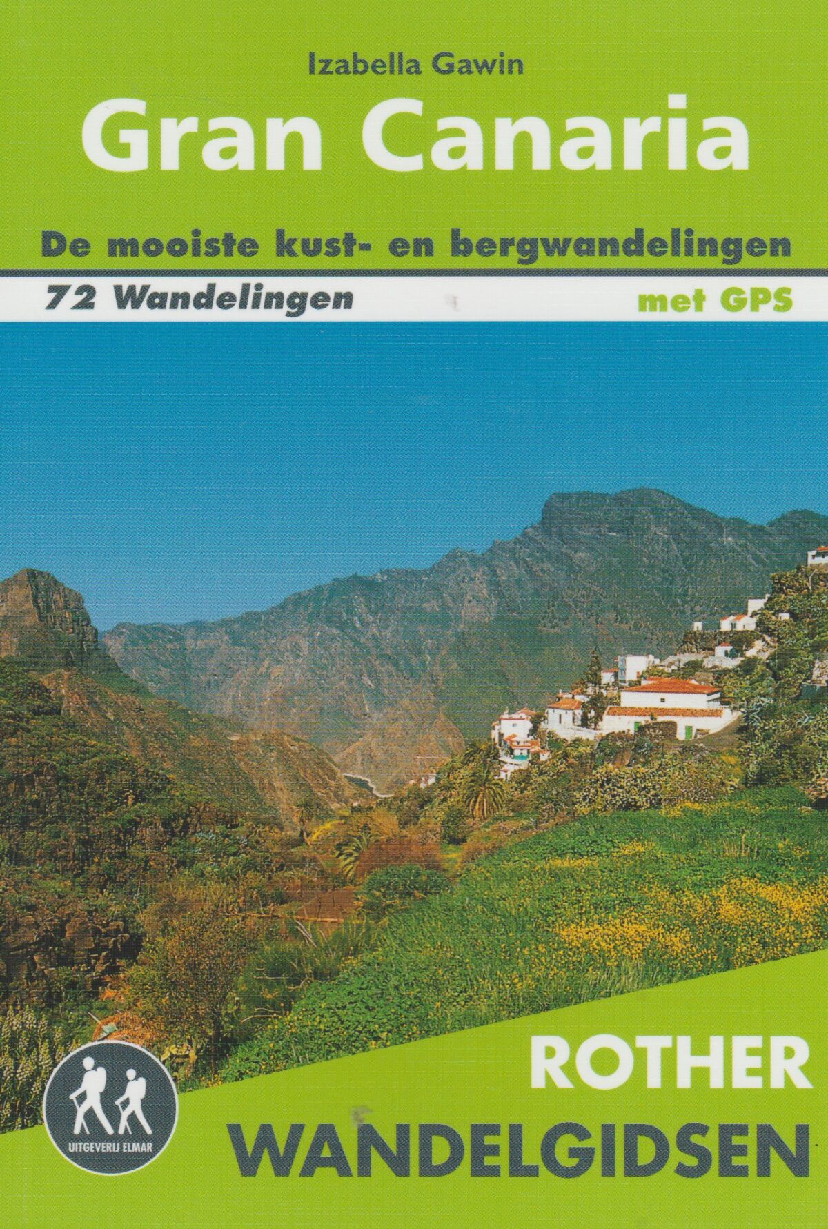 Gran Canaria - De mooiste kust- en bergwandelingen -