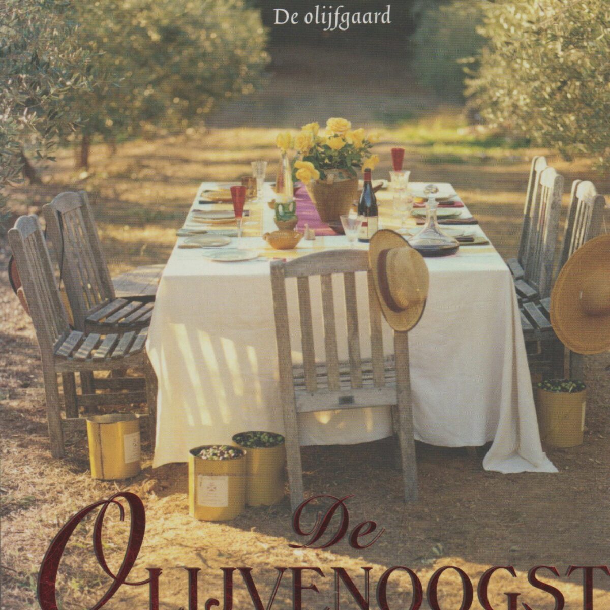 De Olijvenoogst - Een prachtig verhaal over liefde, oude bomen en olijfolie -