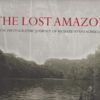 The Lost Amazon - The Photographic Journey of Richard Evans Schultes -