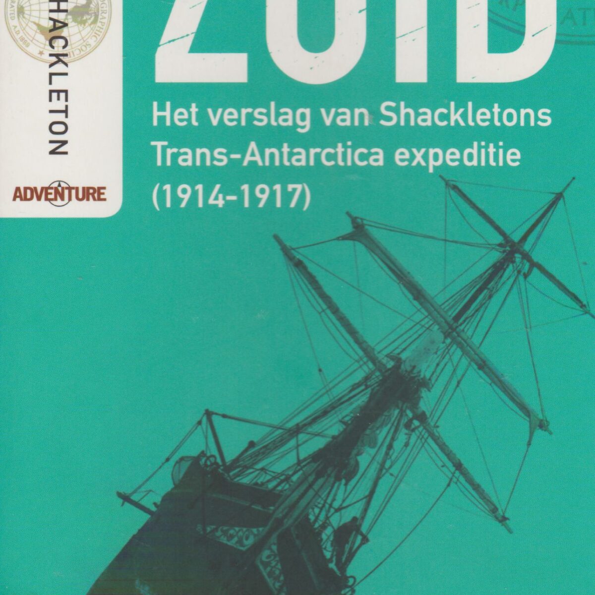 Scan_20200920-5-scaled ZUID - Het verslag van Shackletons Trans-Antarctica expeditie (1914-1917)