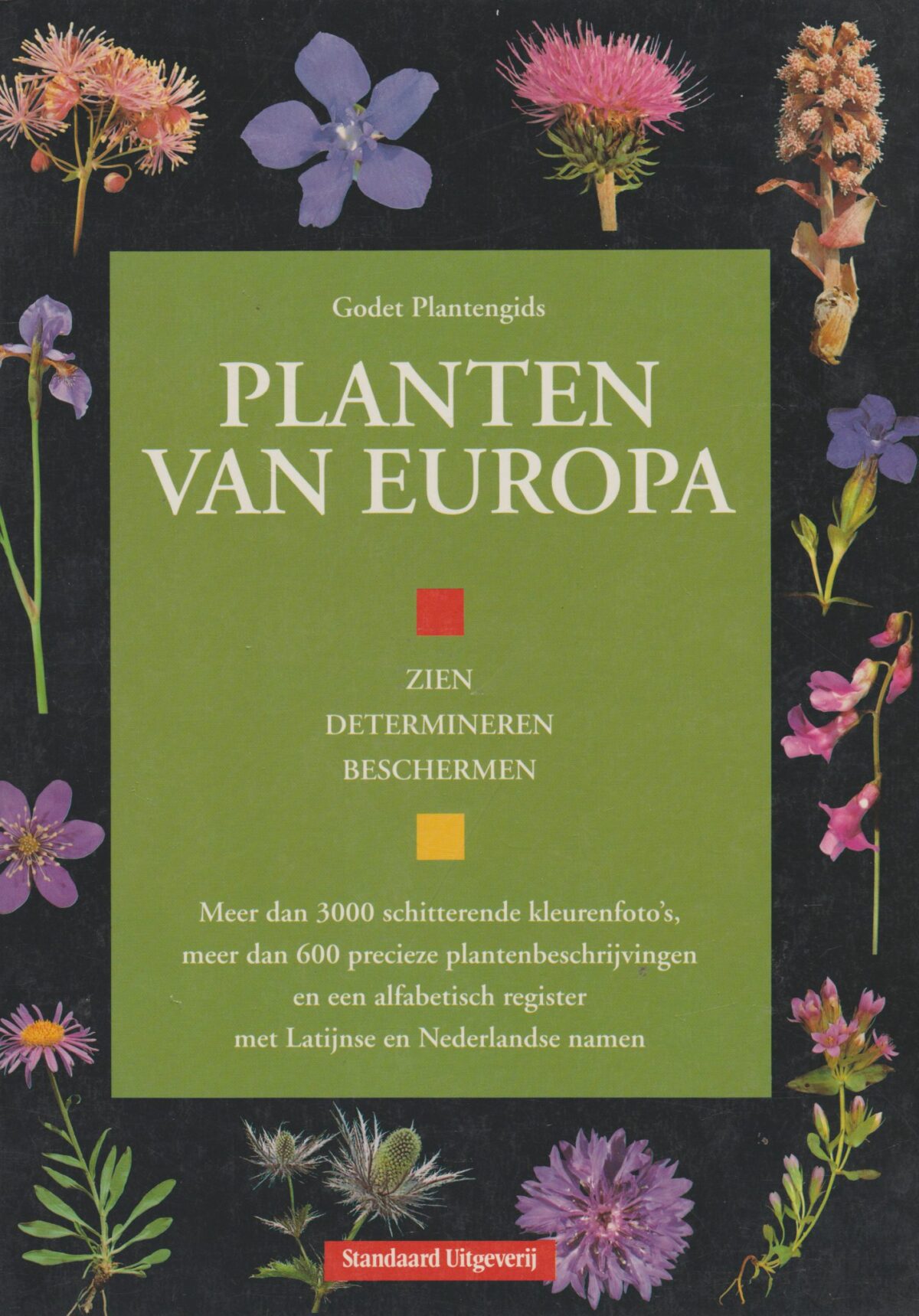 Planten van Europa - zien, determineren, beschermen -