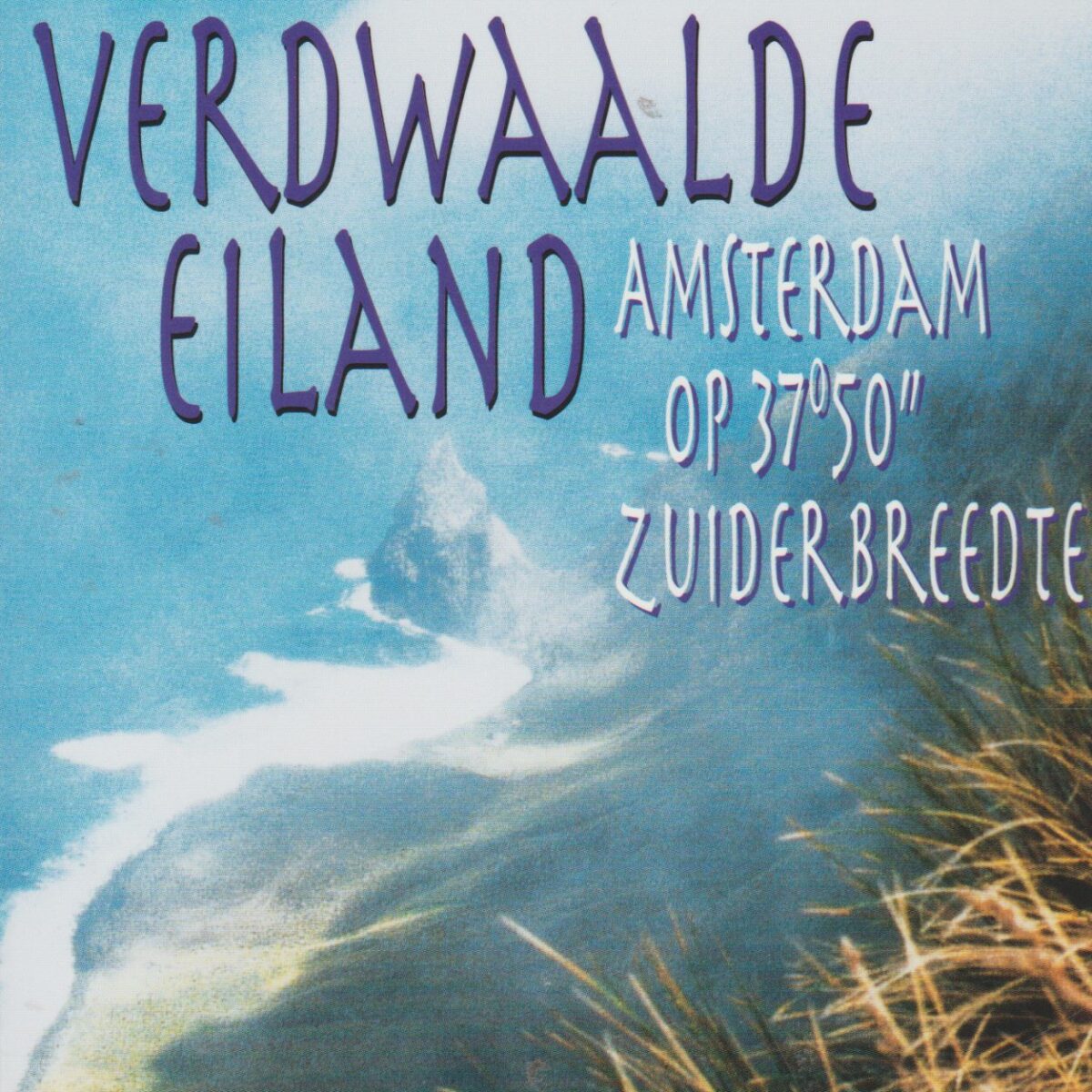 Het verdwaalde eiland - Amsterdam op 37*50" zuiderbreedte -