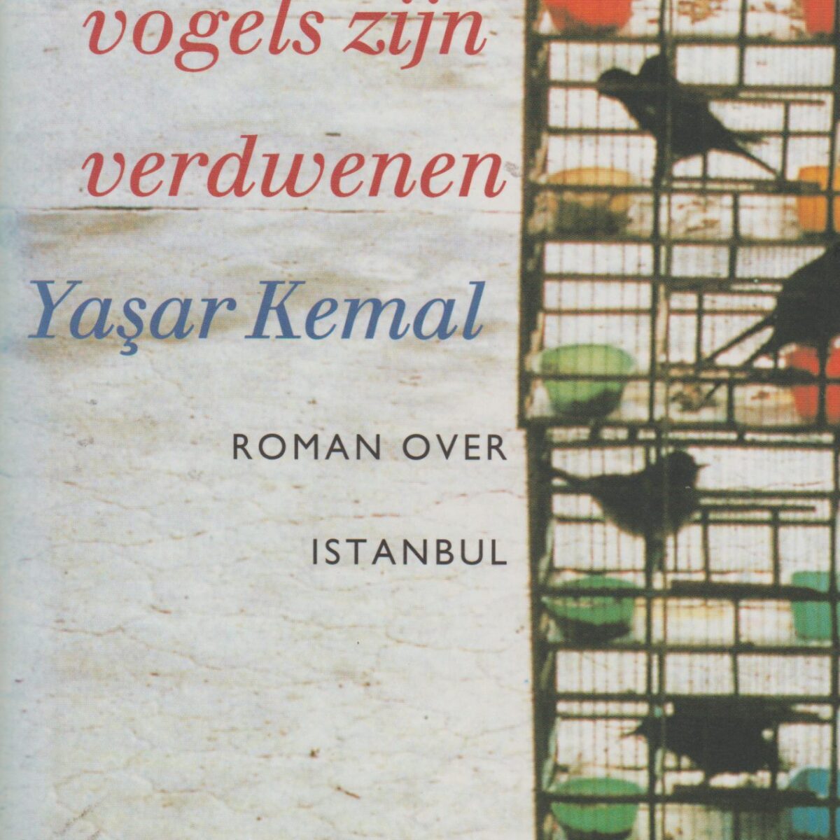 Ook de vogels zijn verdwenen