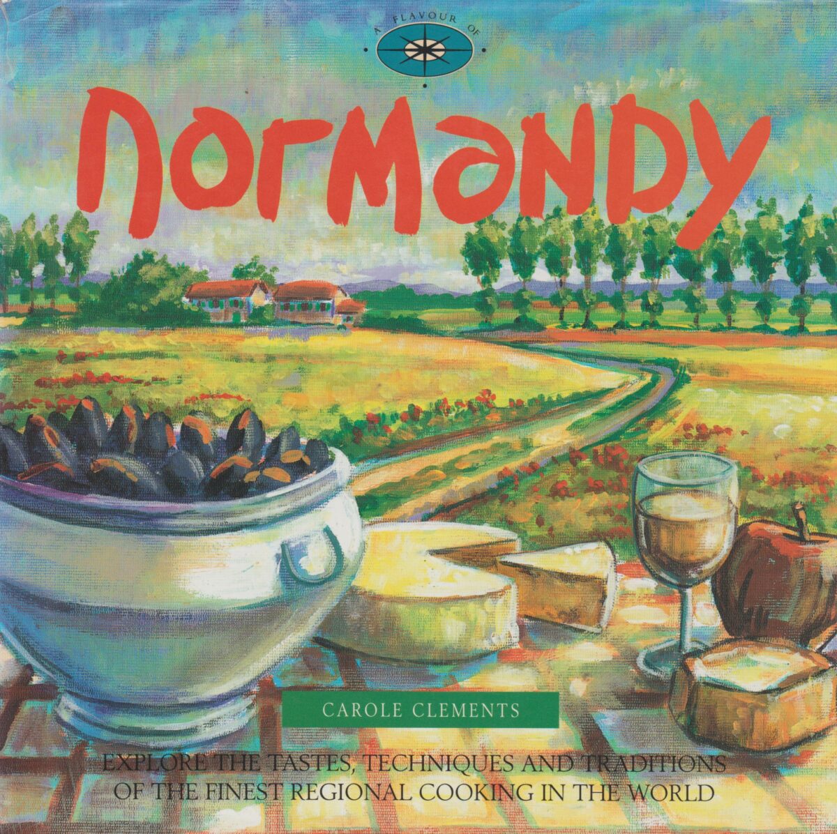 Scan_20201220-5-scaled A Flavour of Normandy - Explore the tastes, techniques and traditions of the finest regional cooking in the world -
