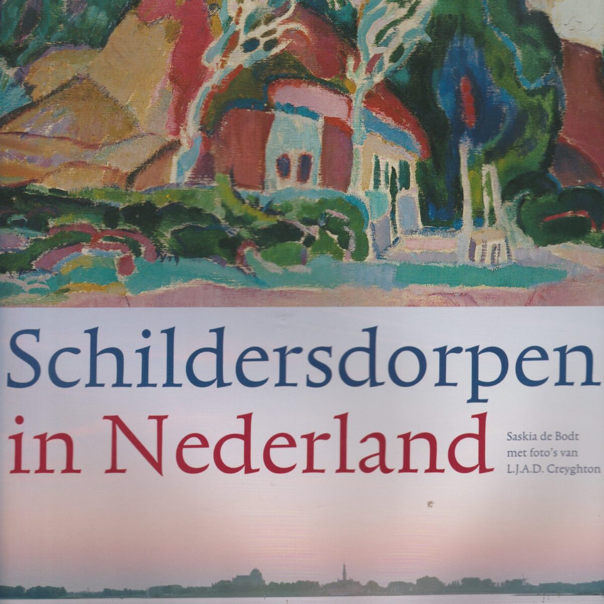 Schildersdorpen in Nederland