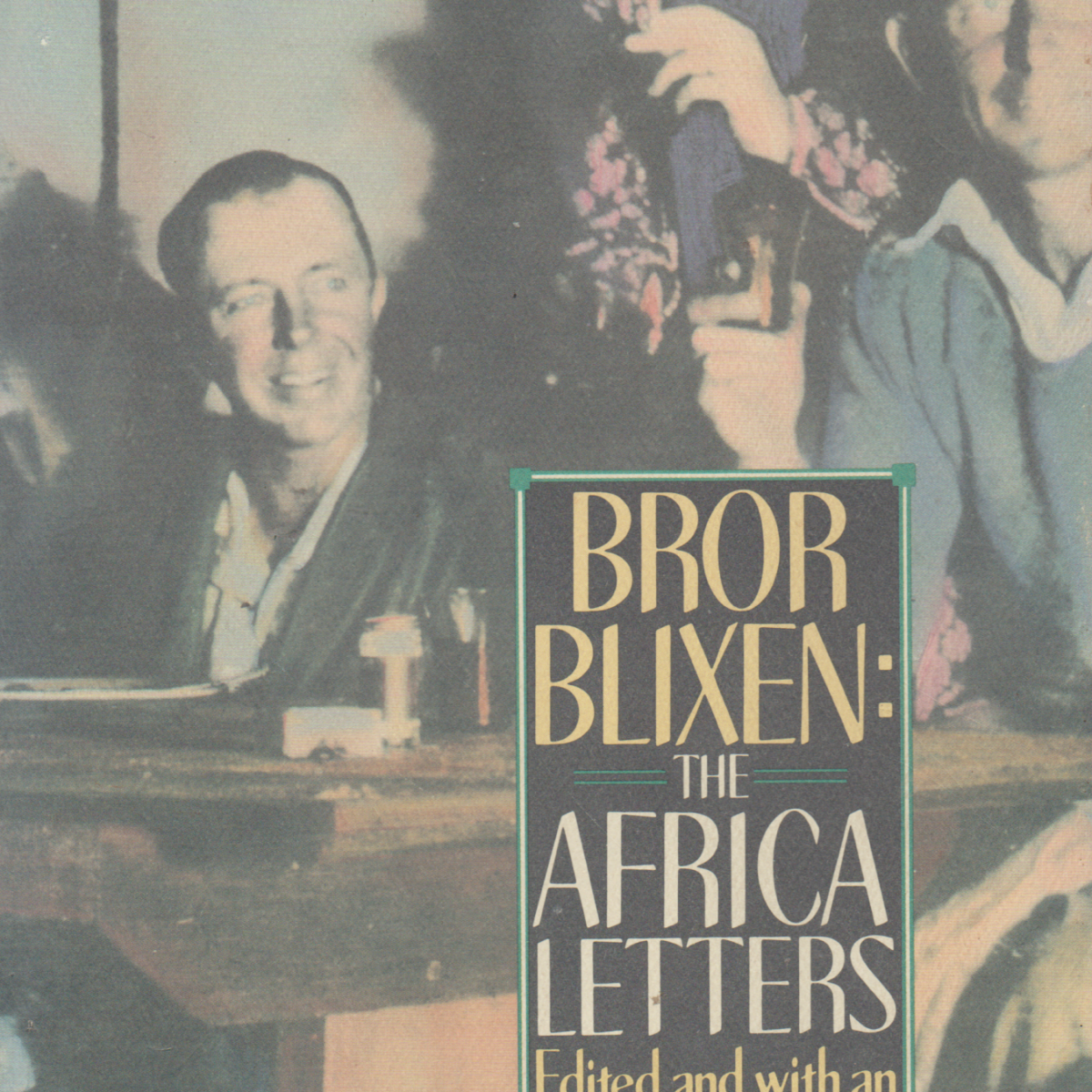 Bror Blixen: The Africa Letters