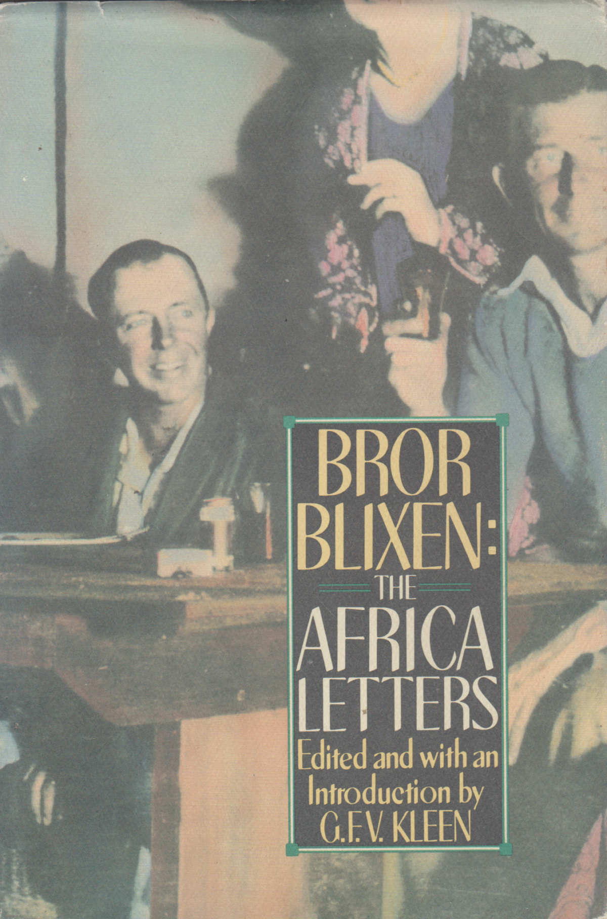 Bror Blixen: The Africa Letters