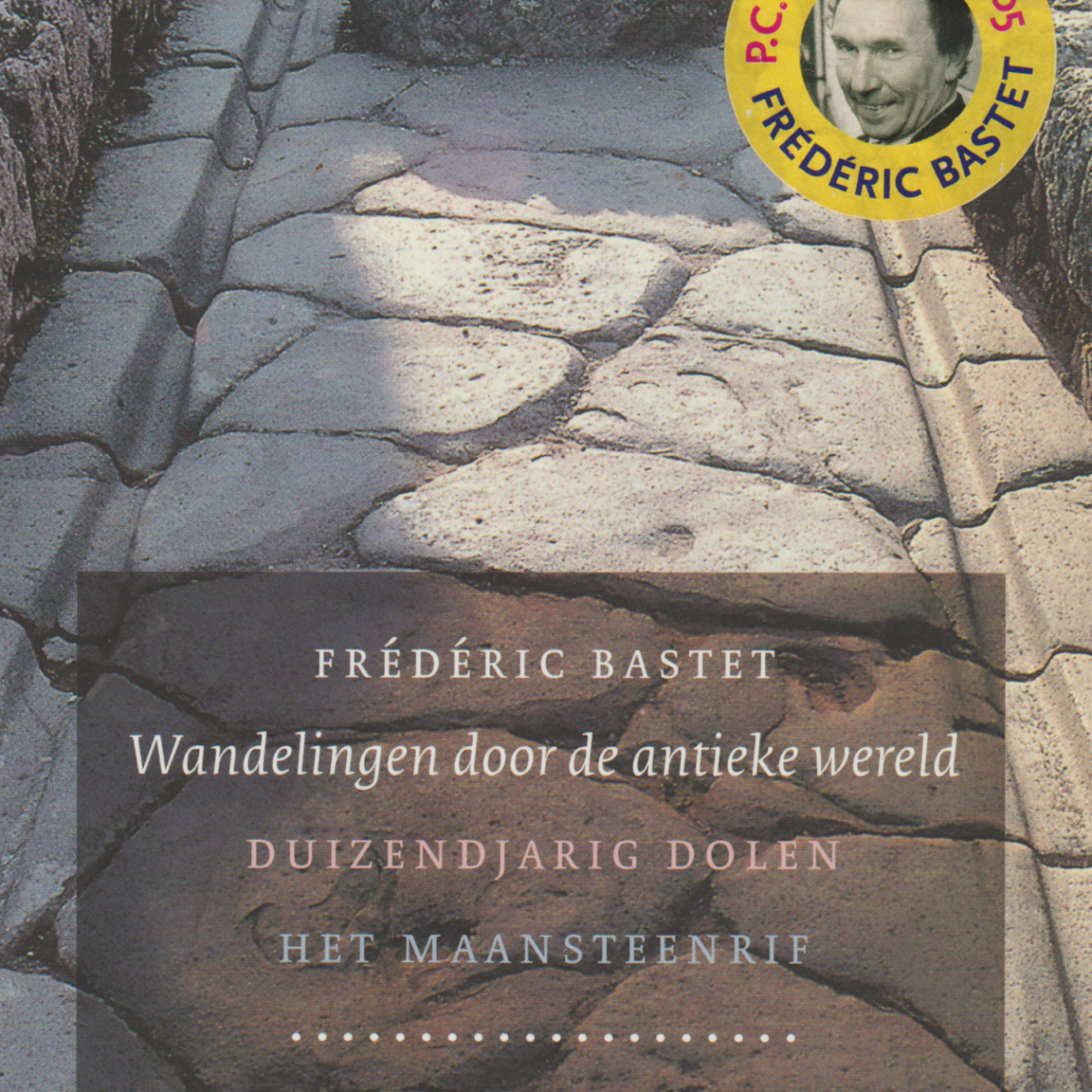 Wandelingen door de antieke wereld - Duizendjarig dolen / Het maansteenrif -