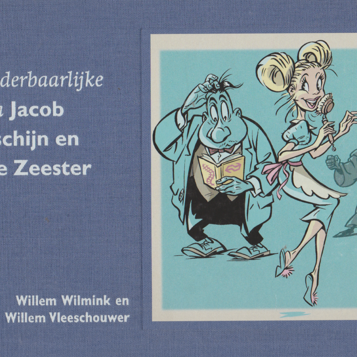 De wonderbaarlijke reis van Jacob Maneschijn en Sientje Zeester
