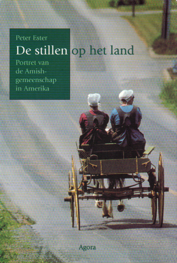 De stillen op het land - Portret van de Amish-gemeenschap in Amerika -