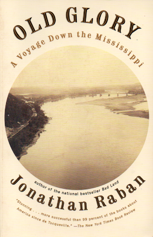 Old Glory - A Voyage Down the Mississippi -