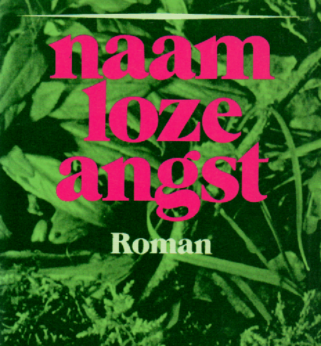 Naamloze angst - Roman -