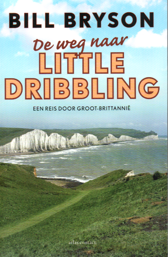 De weg naar Little Dribbling - Een reis door Groot-Brittannië -