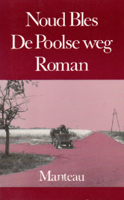 De Poolse weg - roman -