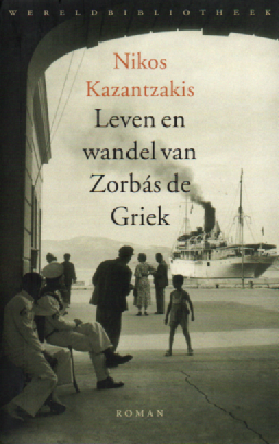 Leven en wandel van Zorbás de Griek - roman -