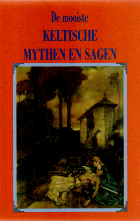De mooiste Keltische mythen en sagen