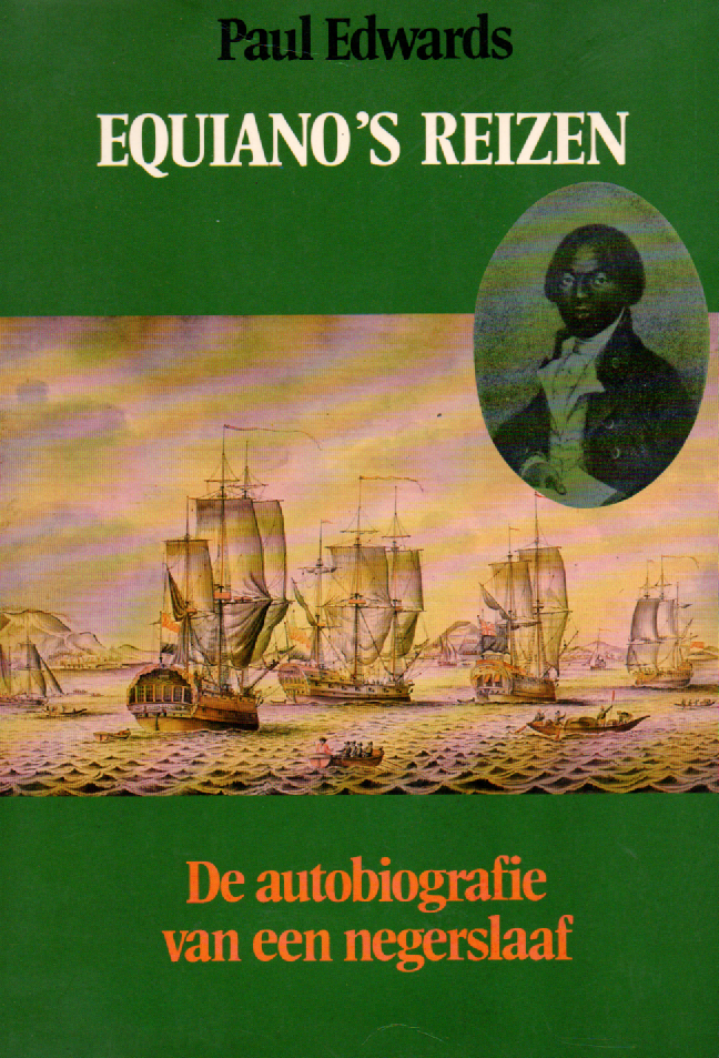 Equiano's Reizen - De autobiografie van een negerslaaf -