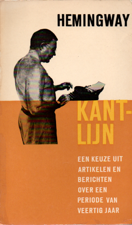 Kantlijn - een keuze uit artikelen en berichten over een periode van veertig jaar -