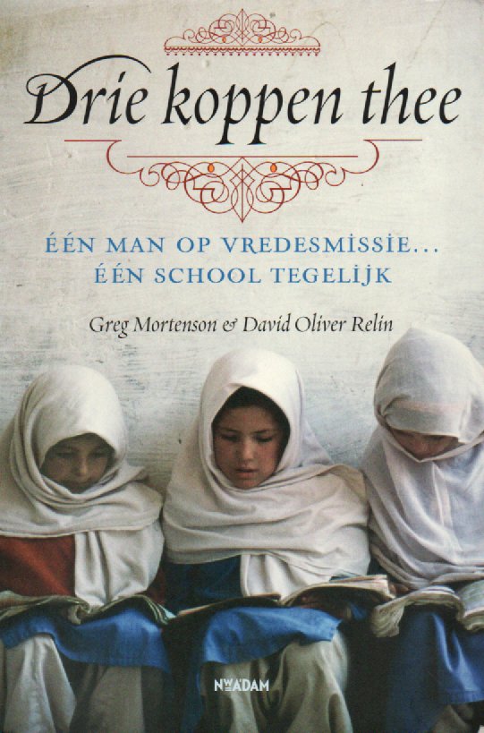 Drie koppen thee - Een man op vredesmissie ... één school tegelijk -