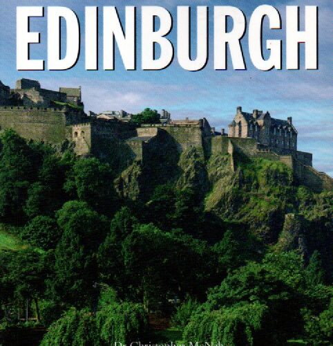 Pocket History of Edinburgh - The Story of Scotland's great City -