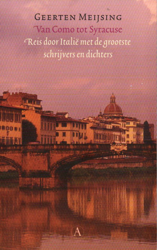 Van Como tot Syracuse - Reis door Italië met de grootste schrijvers en dichters -