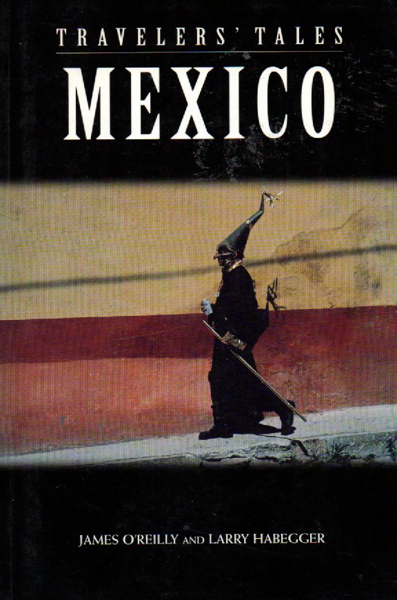 Travelers' Tales - Mexico -