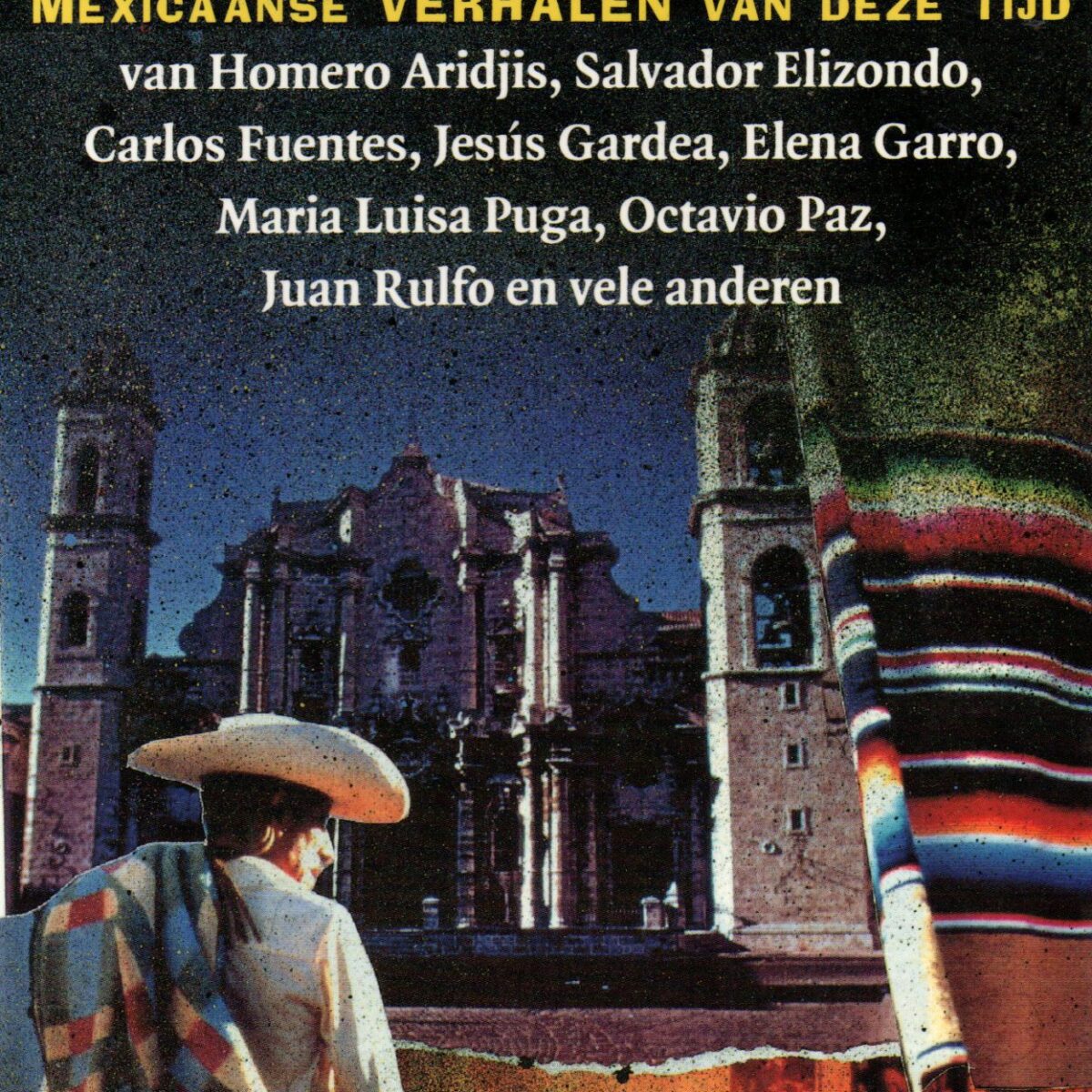 Mexico - Mexicaanse verhalen van deze tijd -