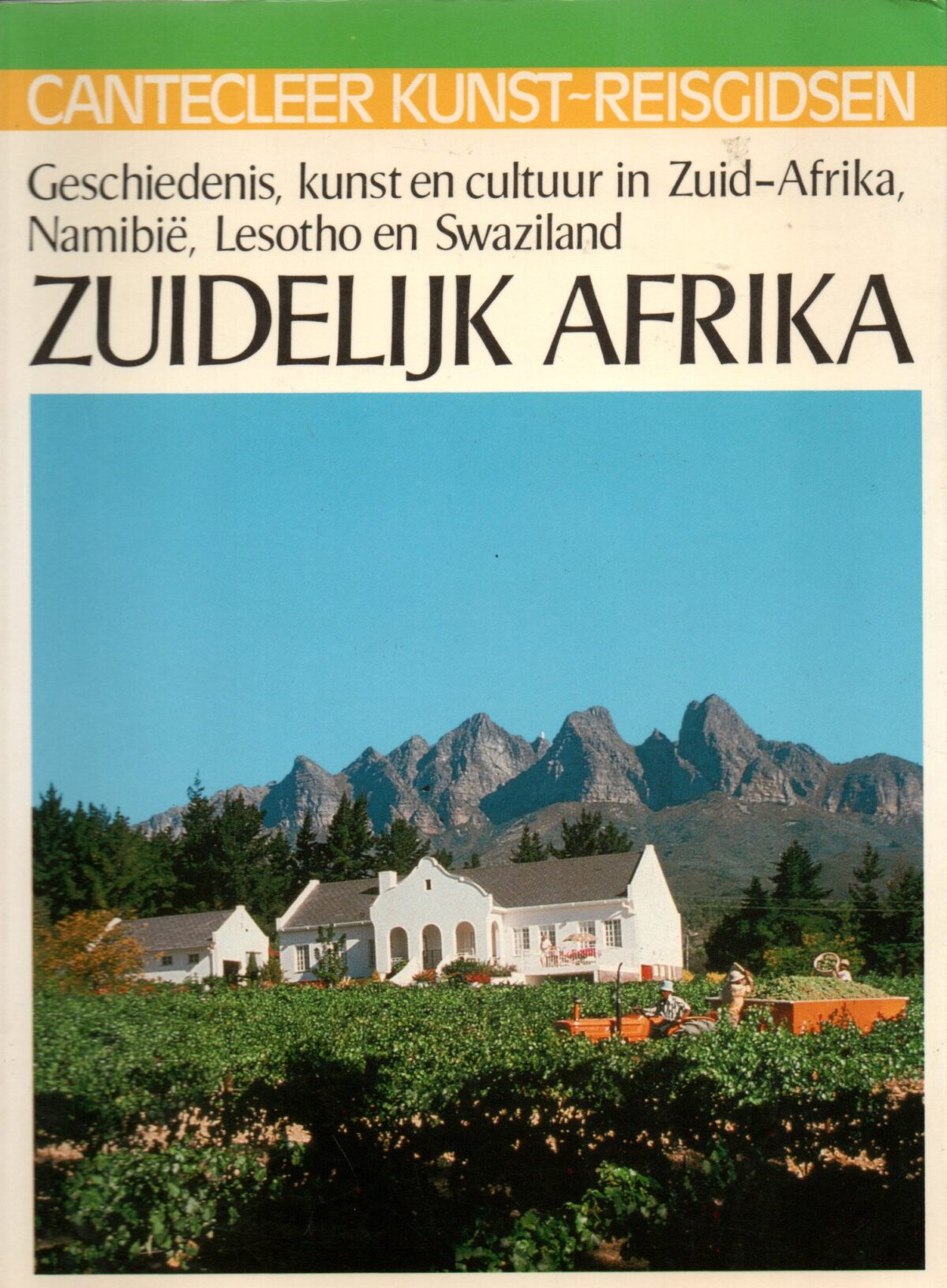 Scan_20220125-6-scaled Zuidelijk Afrika - Geschiedenis, kunst en cultuur in Zuid-Afrika, Namibië, Lesotho en Swaziland - Cantecleer -
