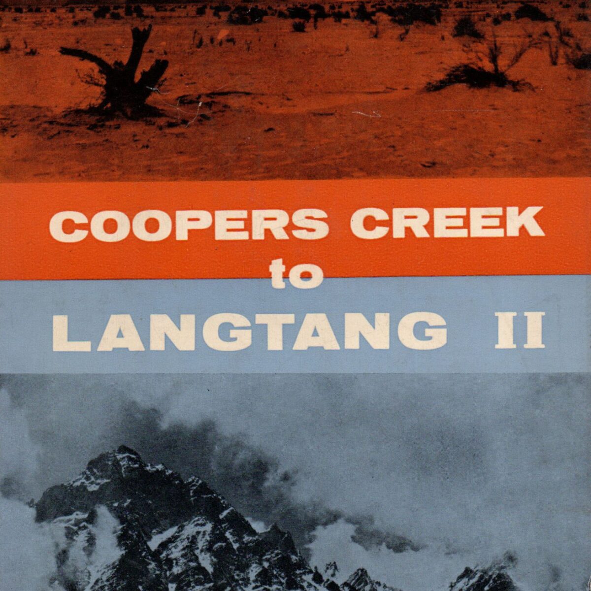 Coopers Creek to Langtang II