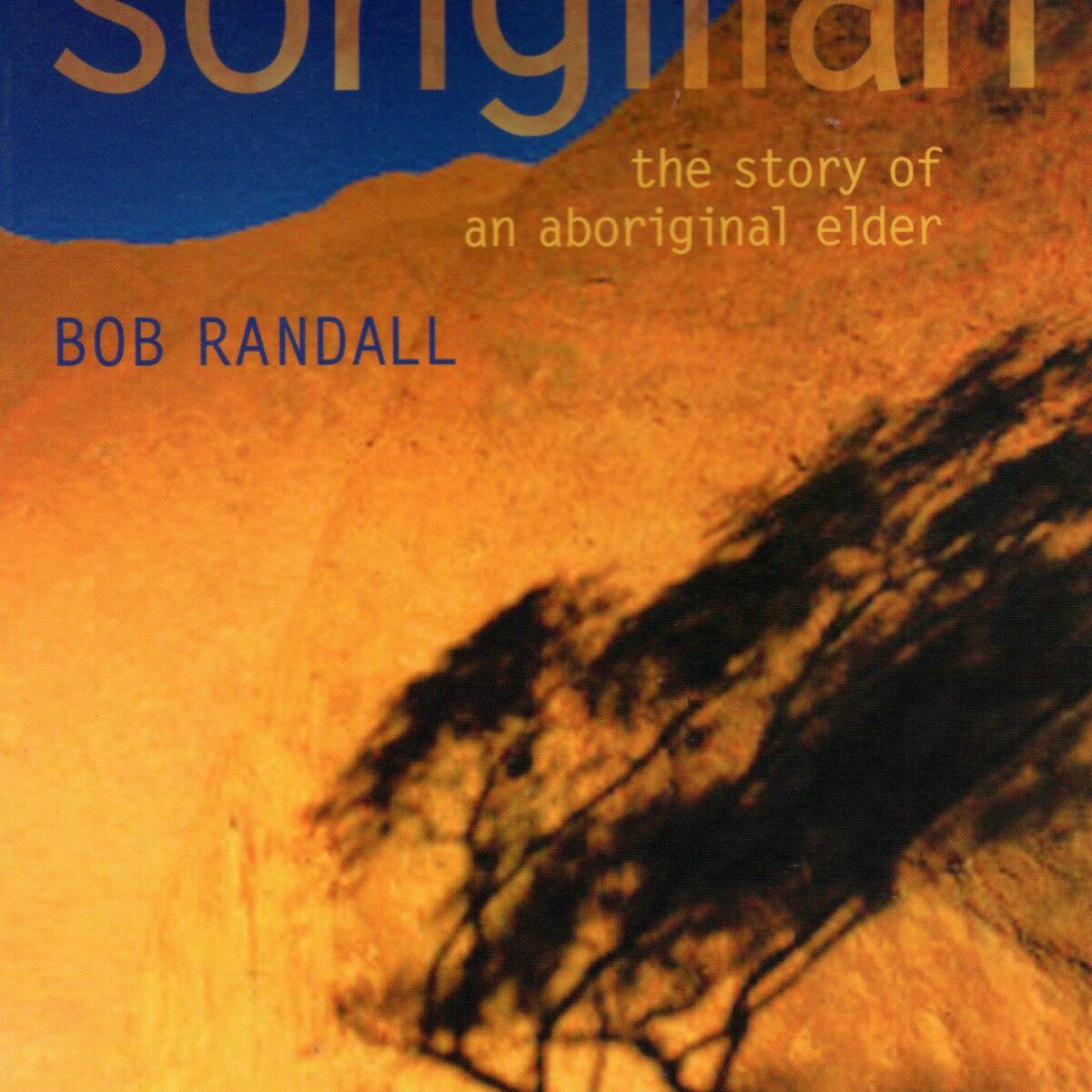 Songman - the story of an aboriginal elder -