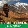 Reishandboek - Tenerife, La Gomera & El Hierrro - Praktische en culturele reisgids met alle bezienswaardigheden -