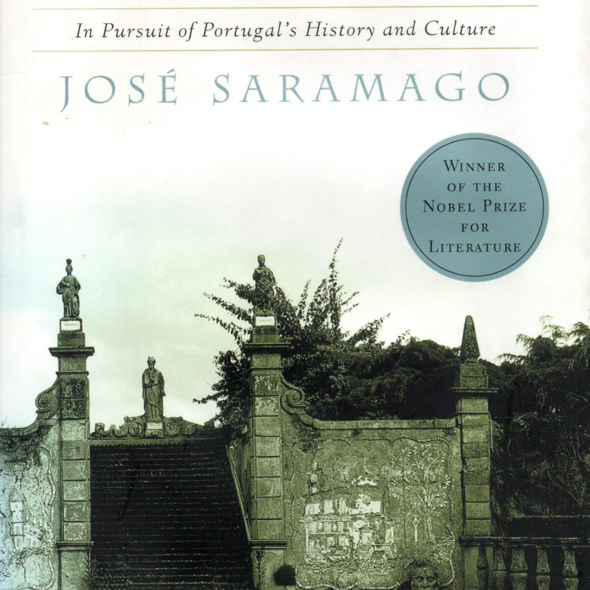 Journey to Portugal - In Pursuit of Portugal's History and Culture -