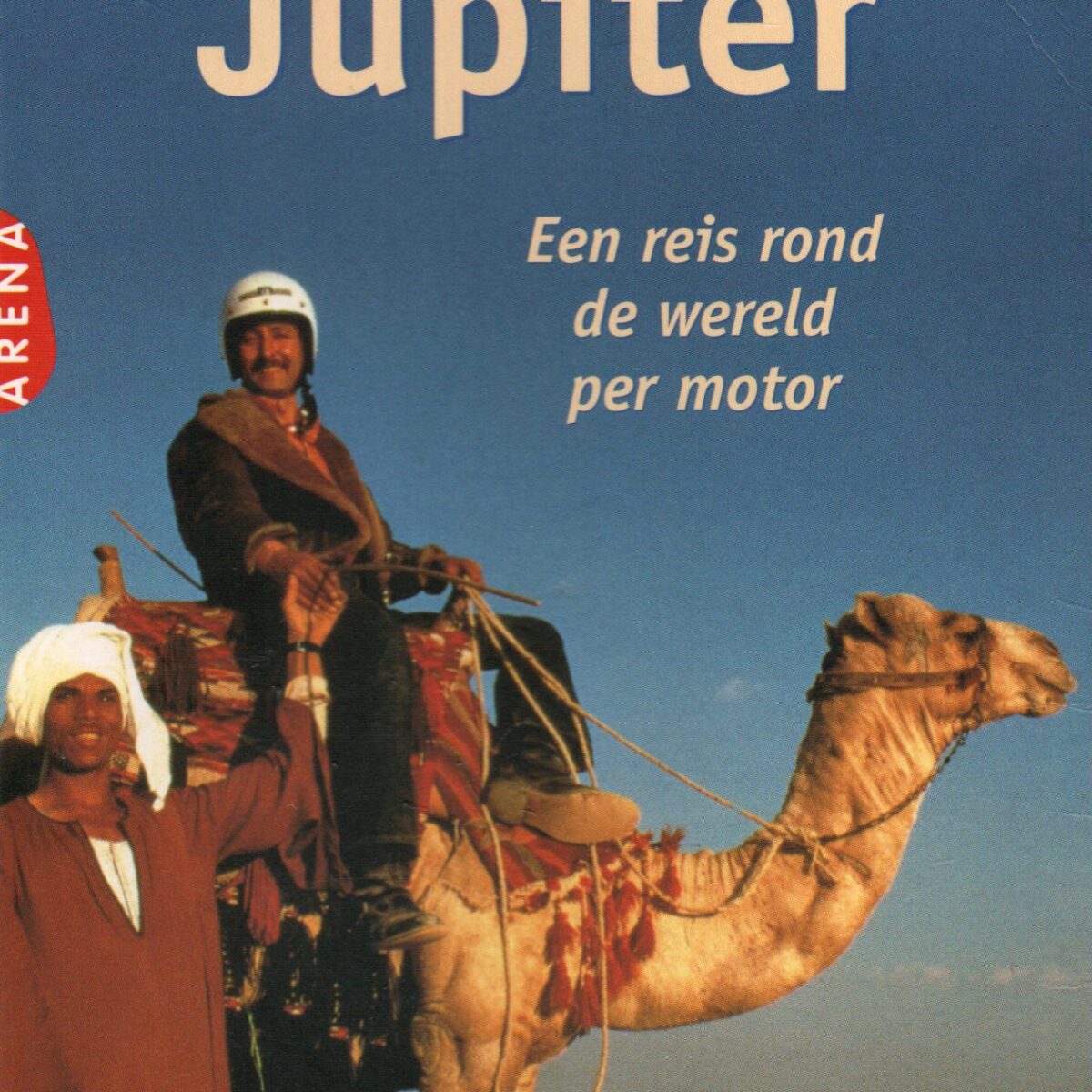 Terugkeer van Jupiter - Een reis rond de wereld per motor -