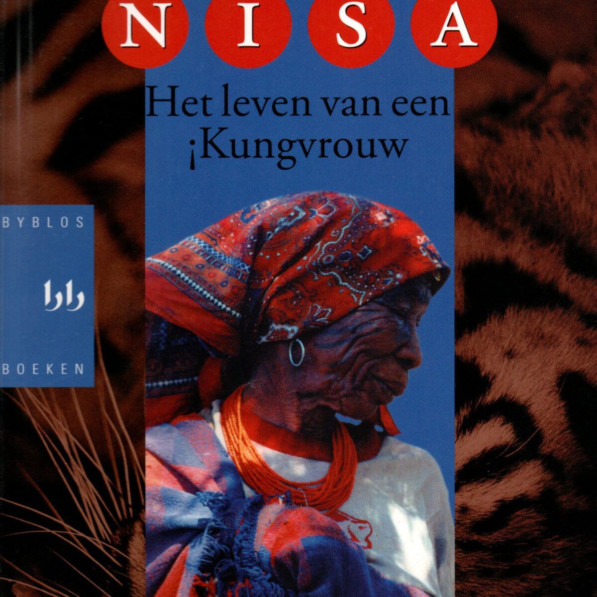 Nisa - Het leven van een !Kungvrouw -