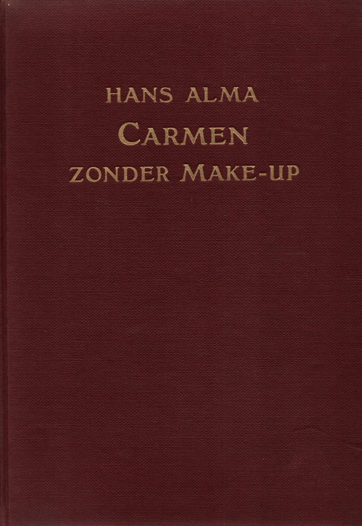 Scan_20220313-2-scaled Carmen zonder make-up - vrijmoedig verhaal over een vreemde reis door het Spanje van heden -