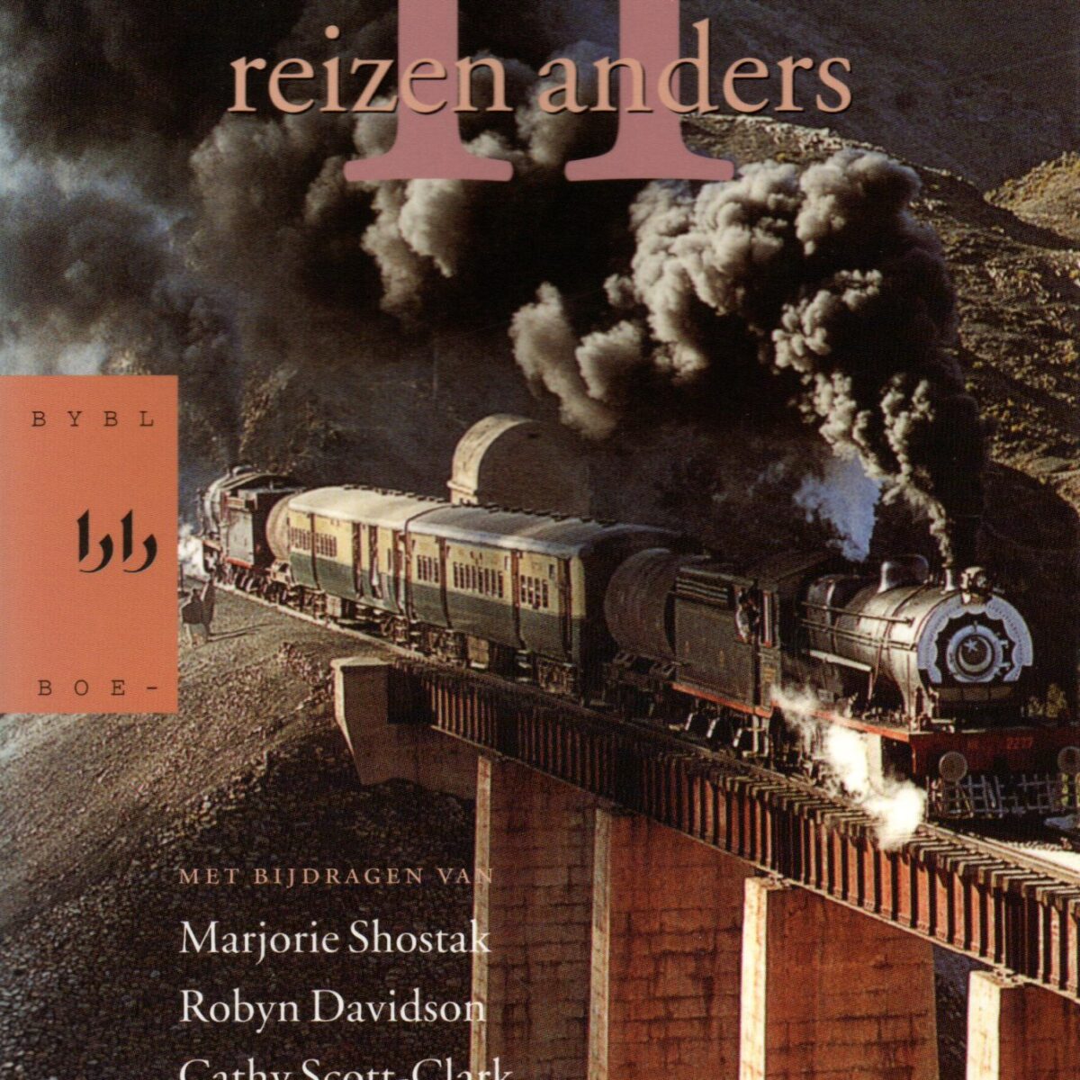 Echte vrouwen reizen anders II