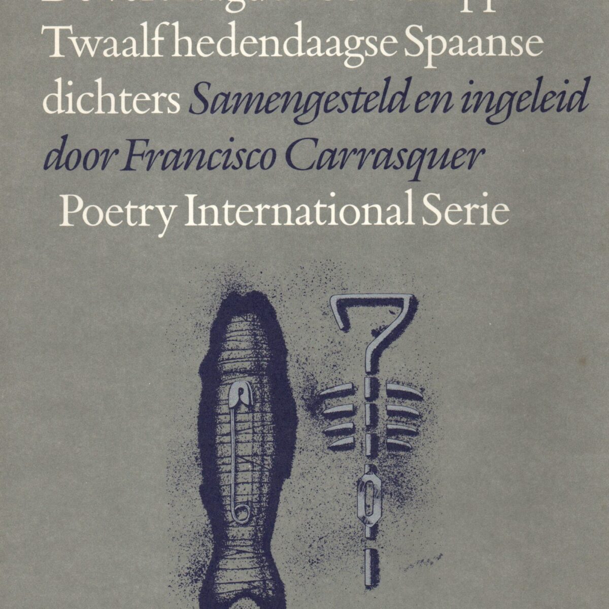 De vertraagde boodschapper - Twaalf hedendaagse Spaanse dichters -