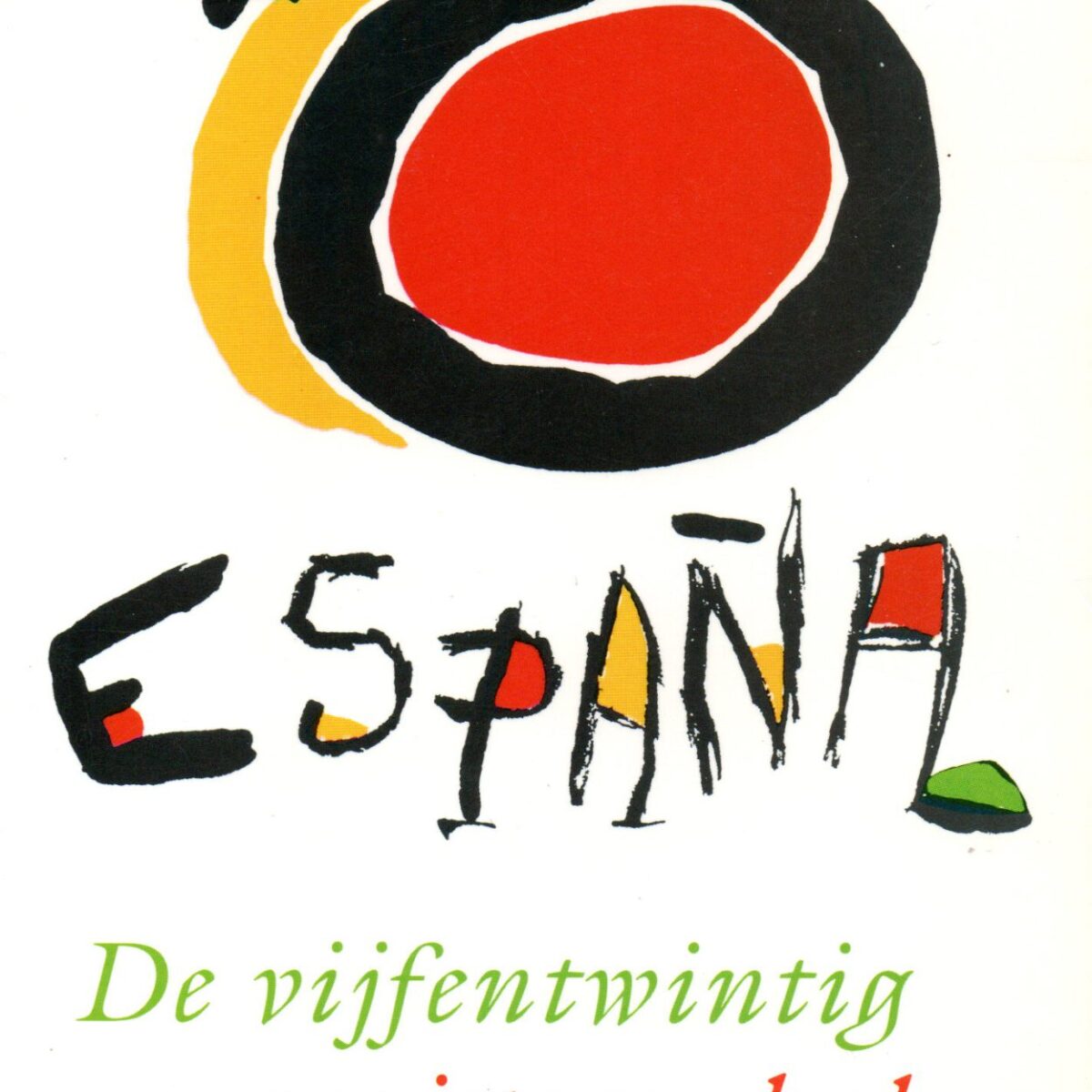 España - De vijfentwintig mooiste verhalen uit Spanje -