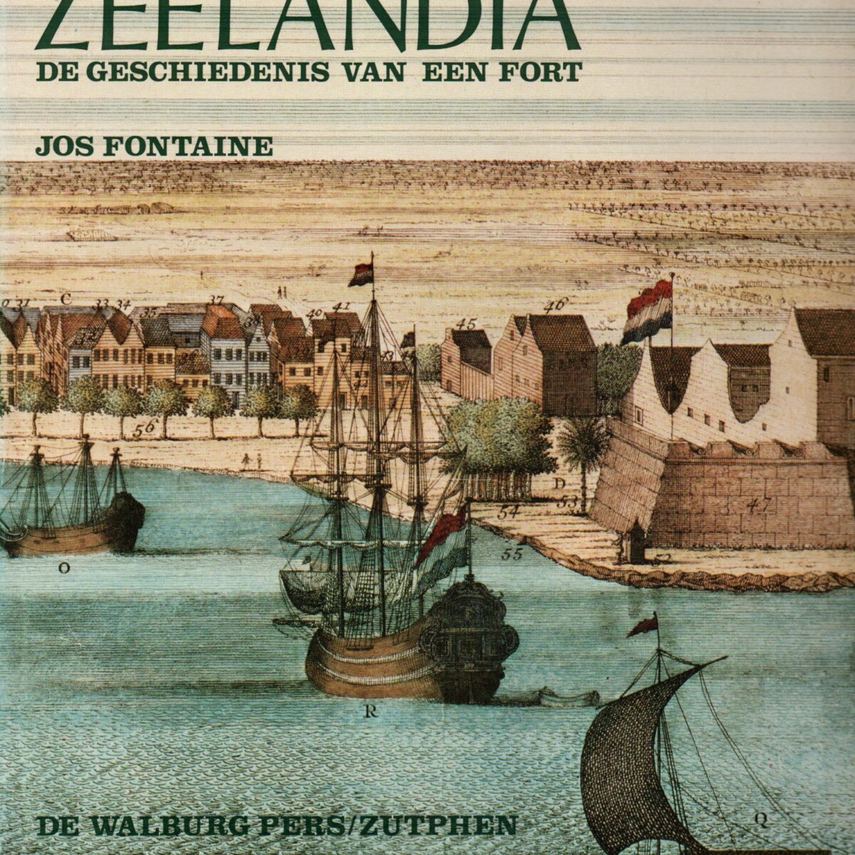 Zeelandia - De geschiedenis van een fort - Suriname en zijn historie -