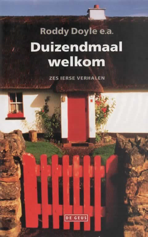 Duizendmaal welkom - Zes Ierse verhalen -