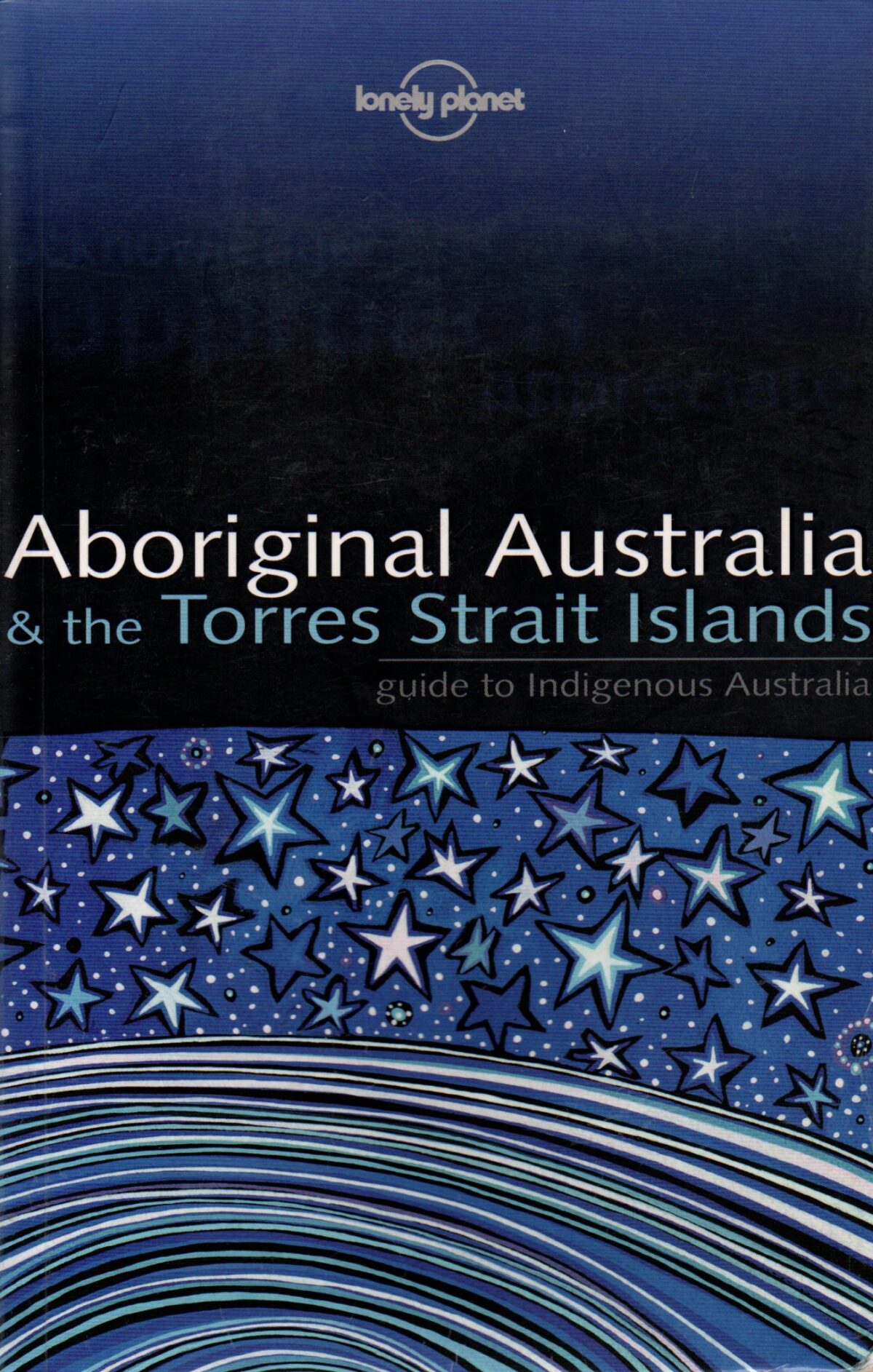 Scan_20220716-2-scaled Aboriginal Australia & the Torres Strait Islands - guide to Indigenous Australia - Lonely Planet -